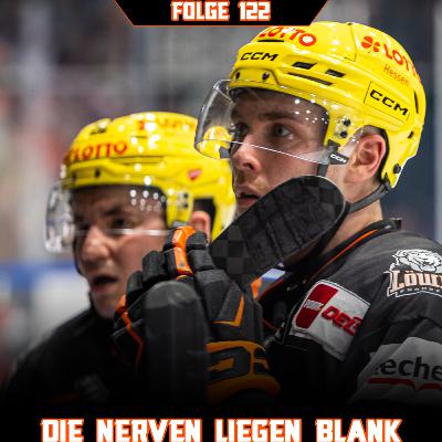 Folge 122: Die Nerven liegen blank