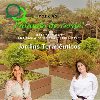 Falando de Verde- Jardins Terapêuticos Falando de Verde- Jardins Terapêuticos
