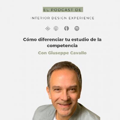 PODCAST 15 | Cómo diferenciar tu estudio de la competencia con Giuseppe Cavallo