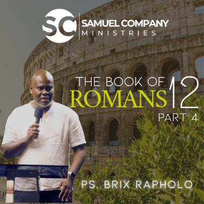 The Book of Romans 12 - Part 4 | Series Teaching | Sunday Service(2025.11.23)