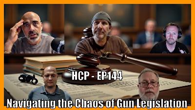 HCP - EP144 - Navigating the Chaos of Gun Legislation. Interview with Robert Borsak MLC and Tom Kenyon SSAA CEO.