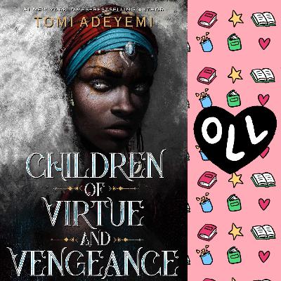 52 Children of Virtue and Vengeance by Tomi Adeyemi
