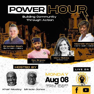 1HOOD Power Hour | Building Community Through Action | Ep.80