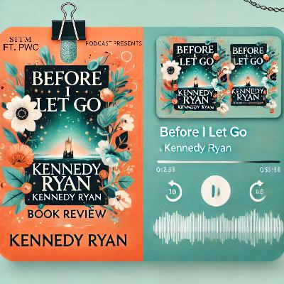 Book Club Secrets: Inside ‘Before I Let Go’ by Kennedy Ryan; Love, Healing & Second Chances Exposed! Book Club Secrets: Inside ‘Before I Let Go’ by Kennedy Ryan; Love, Healing & Second Chances Exposed!