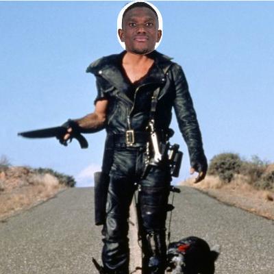 S1 Ep 23: Mad Mamadou 2: The Road Warrior