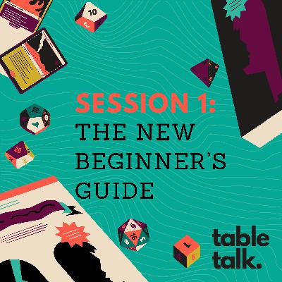 Session 1: The New Beginner's Guide