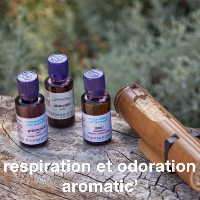 respiration et odoration aromatic’ respiration et odoration aromatic’