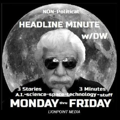 Ep88 Headline Minute w/DW WEDNESDAY (9-25-19) The Stinky Moon/Odd Beds/Techno Fashions