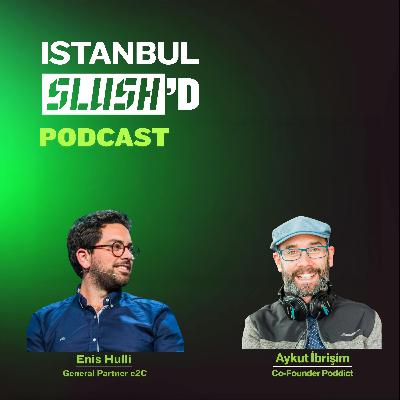 Türk Girişimleri Neden Global Olmak Zorunda | Enis Hulli