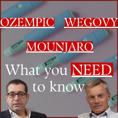 Ozempic, Wegovy and Mounjaro - What You NEED To Know