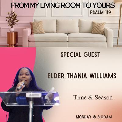 Time & Season by Elder Thania Williams