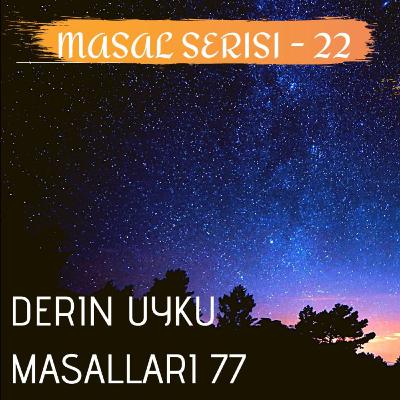 Bilinçaltı Dönüşüm Masalları Bölüm 77 Bilinçaltı Dönüşüm Masalları Bölüm 77