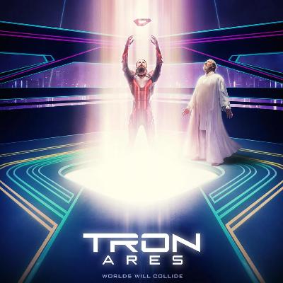 Episode 86 - Tron Ares (2025) Episode 86 - Tron Ares (2025)