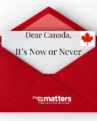 Canada - It's Now or Never