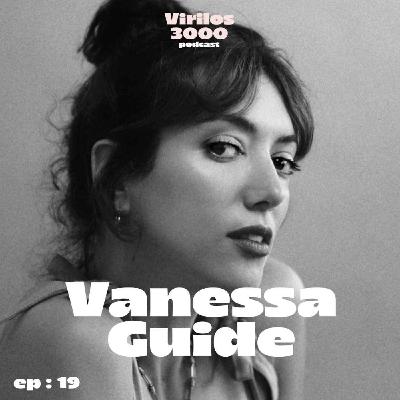 avec VANESSA GUIDE