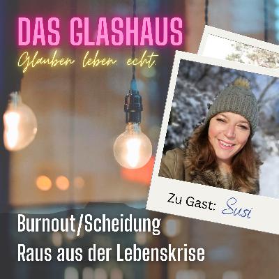 Burnout | Scheidung | Panikattacken | 🤬... aber dann kam...