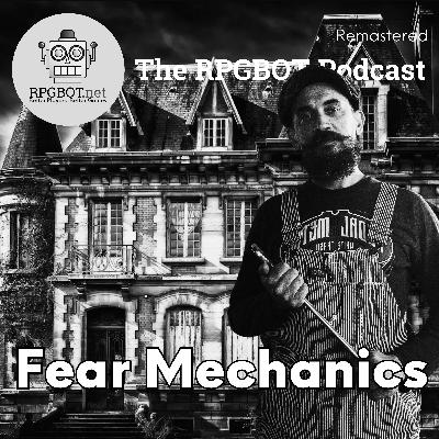 REMASTERED: FEAR MECHANICS - Because nothing says fun like watching your character soil themselves in a dungeon