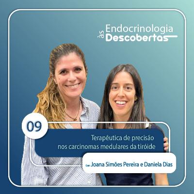 Terapêutica de precisão nos carcinomas medulares da tiróide