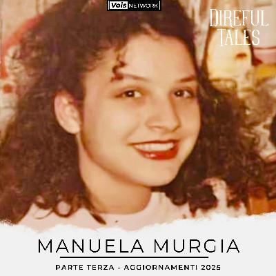 (S7x15) SPECIALE - EP3 - Manuela Murgia, AGGIORNAMENTI 2025