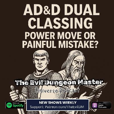AD&D Dual Classing: Power Move or Painful Mistake?