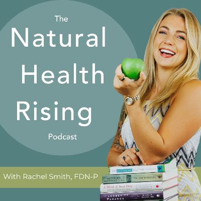 113: Beyond MTHFR: What You Really Need to Know About Methylation