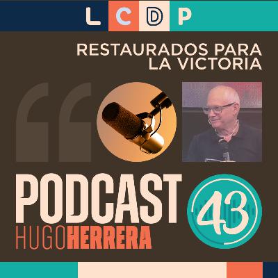 RESTAURADOS PARA LA VICTORIA (Hugo Herrera)