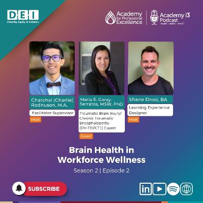 Brain Health in Workforce Wellness ft. Maria Garay-Serratos