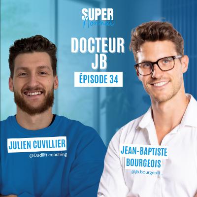 #35 - SĂDENTARITĂ, VIANDE ROUGE, CRĂATINE, HYPNOSE : ON DĂCORTIQUE TOUT AVEC LE DOCTEUR JB BOURGEOIS #35 - SĂDENTARITĂ, VIANDE ROUGE, CRĂATINE, HYPNOSE : ON DĂCORTIQUE TOUT AVEC LE DOCTEUR JB BOURGEOIS