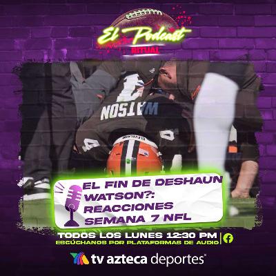 ¿El final de Deshaun Watson?: ¡Reacciones de la Semana 7 de la NFL! ¿El final de Deshaun Watson?: ¡Reacciones de la Semana 7 de la NFL!