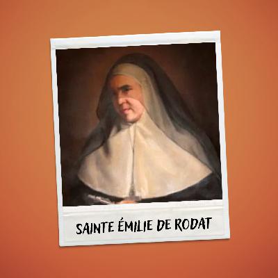 Ste Émilie de Rodat, fondatrice des Soeurs de la Sainte-Famille