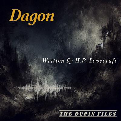 Dagon | H.P. Lovecraft | A descent into cosmic thalassophobia