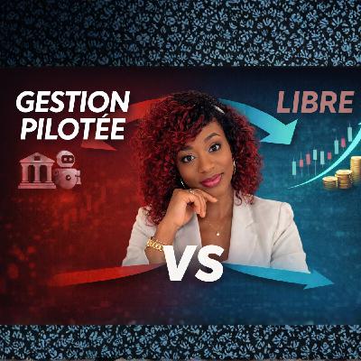 4.10 - Gestion pilotée : piège ou bonne idée ?