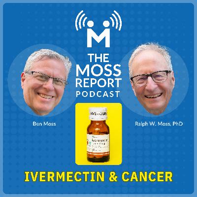 Ivermectin & Cancer: Hype vs. Science—What's the Reality? Ivermectin & Cancer: Hype vs. Science—What's the Reality?