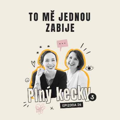 #26 To mě jednou zabije #26 To mě jednou zabije