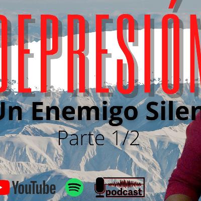 DEPRESION, Un Enemigo Silente
