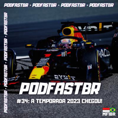 PodFastBR #34 - A temporada 2023 chegou!