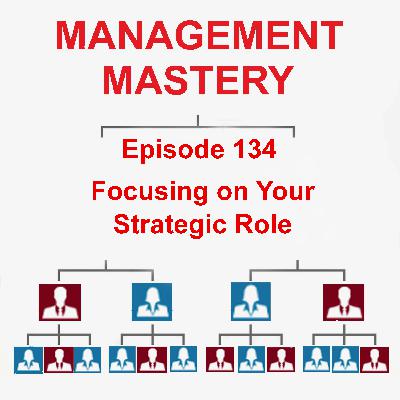 Focusing on Your Strategic Role