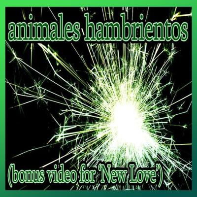 animales hambrientos - bonus episode for 'New Love'