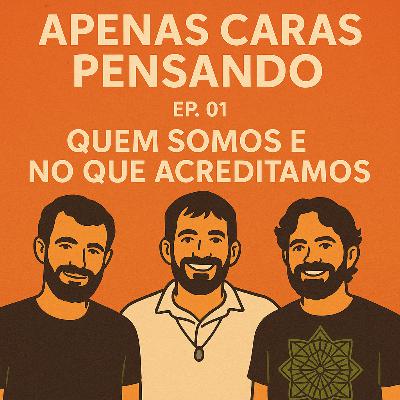 Quem Somos e No Que Acreditamos | ACP #1 Quem Somos e No Que Acreditamos | ACP #1