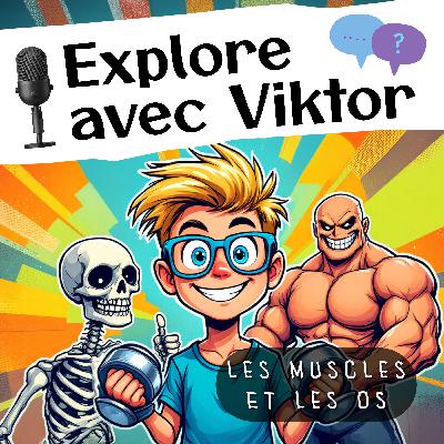 Courir, sauter, danser : merci les muscles et les os ! (S.1 / Ep.5)