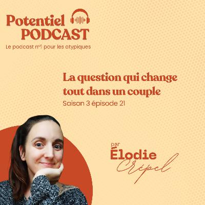 La question qui change tout dans un couple