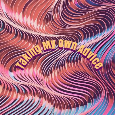 Advice Taken: Start A Podcast