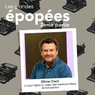 L'ingéniosité et l'innovation comme moteurs d'une rivalité business épique : avec Olivier Clech (2/2)
