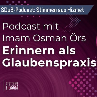 Erinnern als Glaubenspraxis – Gedenken im Islam (Folge 1) Erinnern als Glaubenspraxis – Gedenken im Islam (Folge 1)
