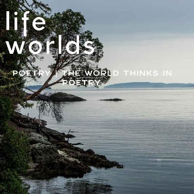 Poetry | The World Thinks in Poetry