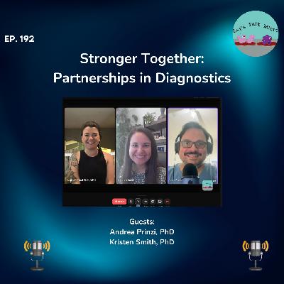 192: Stronger Together: Partnerships in Diagnostics