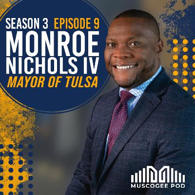 Monroe Nichols IV: Mayor of Tulsa