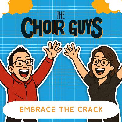 Embrace the Crack: Navigating Changing Voices with Dr. Erin Plisco and Daniel Gutierrez | Ep 16