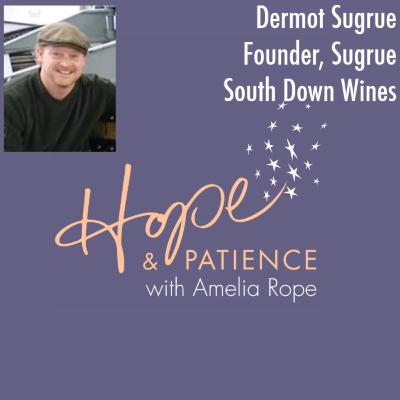 S2 E12 Dermot Sugrue, Founder, Sugrue South Down Wines