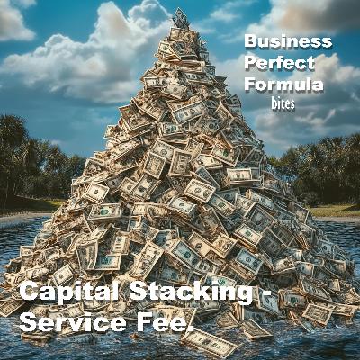 Capital Stacking Service Fee